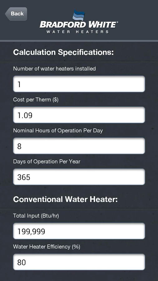 Bradford White eF Series® Efficiency Calculator Bradford White eF Series® Efficiency Calculator