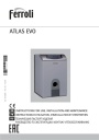Чугунные напольные котлы Ferroli серии ATLAS EVO 32–95 под наддувную горелку. Технический паспорт, руководство по эксплуатации, монтажу и техобслуживанию